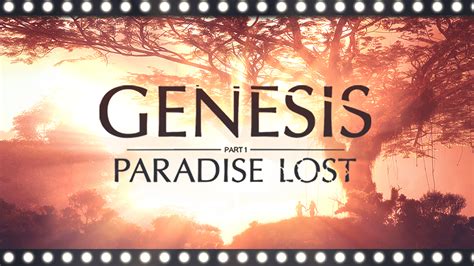 gomovie paradise lost|Genesis: Paradise Lost .
